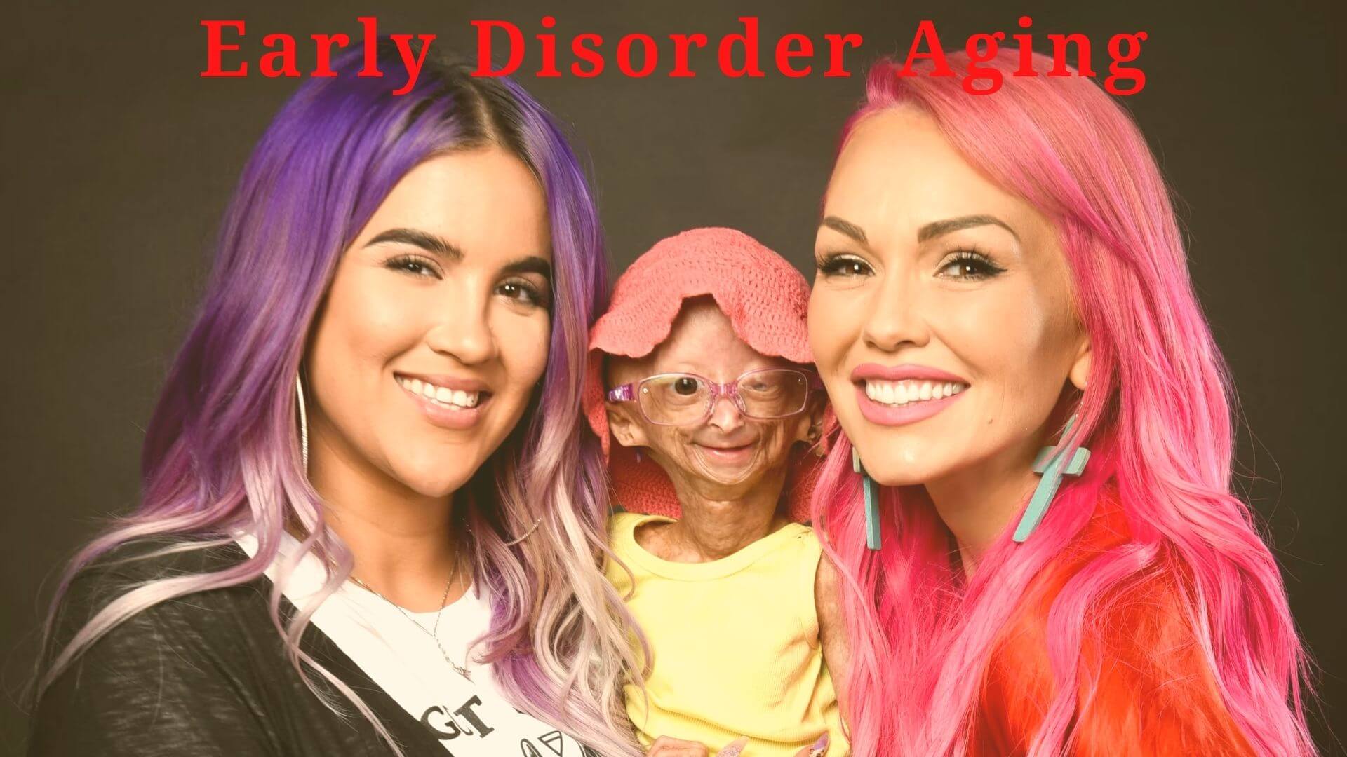 Early Disorder Aging