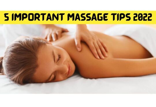 5 Important Massage Tips