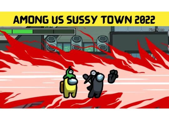 Among Us Sussy Town 2022