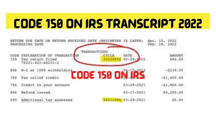Code 150 on IRS Transcript