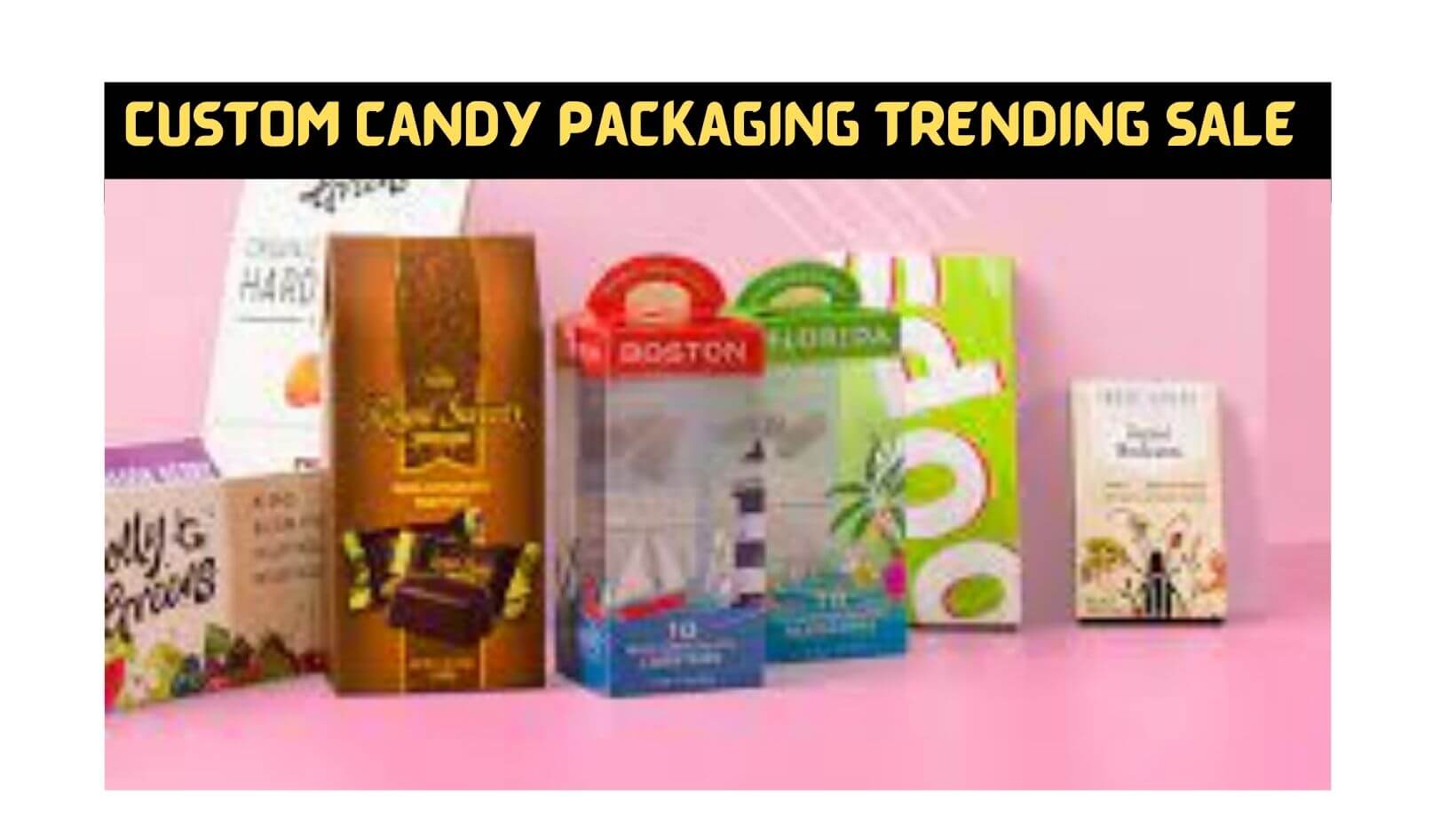 Custom Candy Packaging Trending Sale