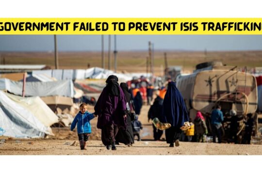 Government failed to prevent ISIS trafficking