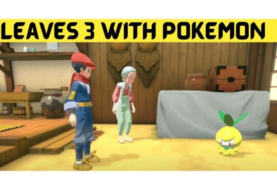 Leaves 3 With Pokemon