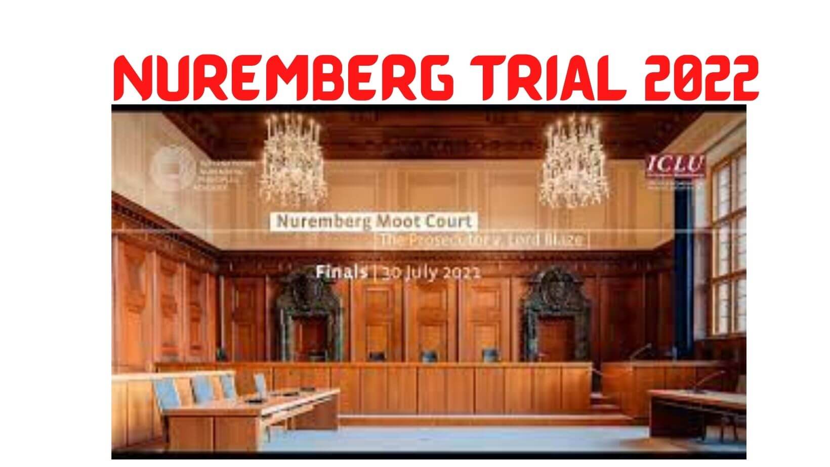 Nuremberg Trial 2022