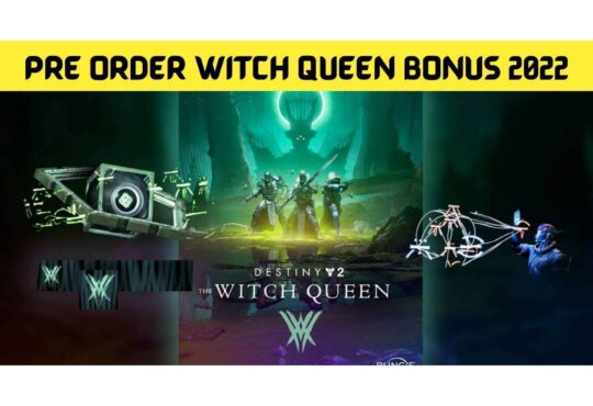 Pre Order Witch Queen Bonus 2022