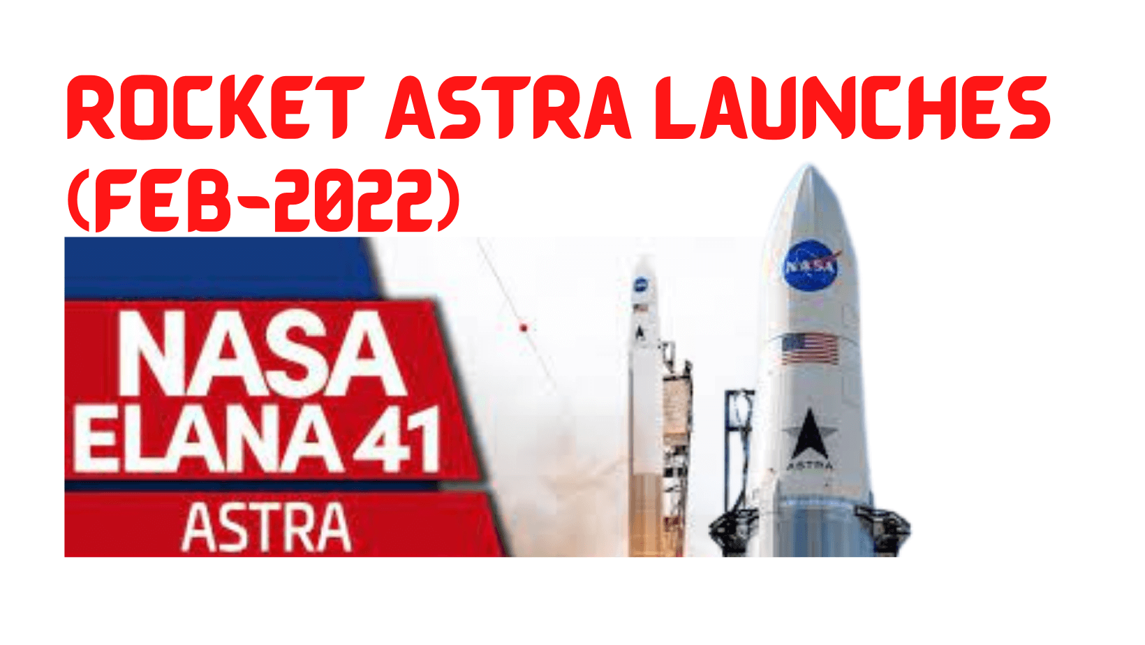Rocket Astra Launches