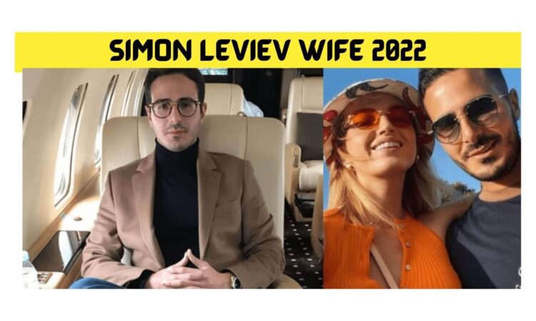 Simon Leviev Wife