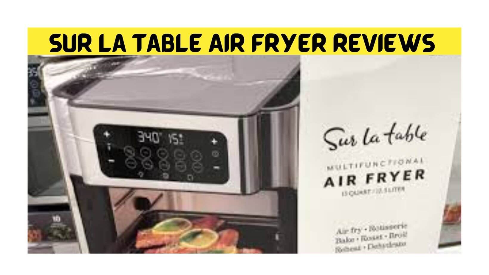 Sur la Table Air Fryer Reviews