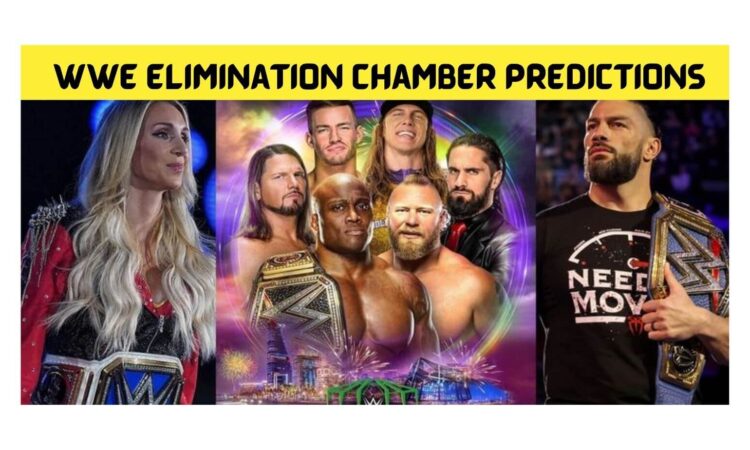 WWE Elimination Chamber predictions, Feb-2022!