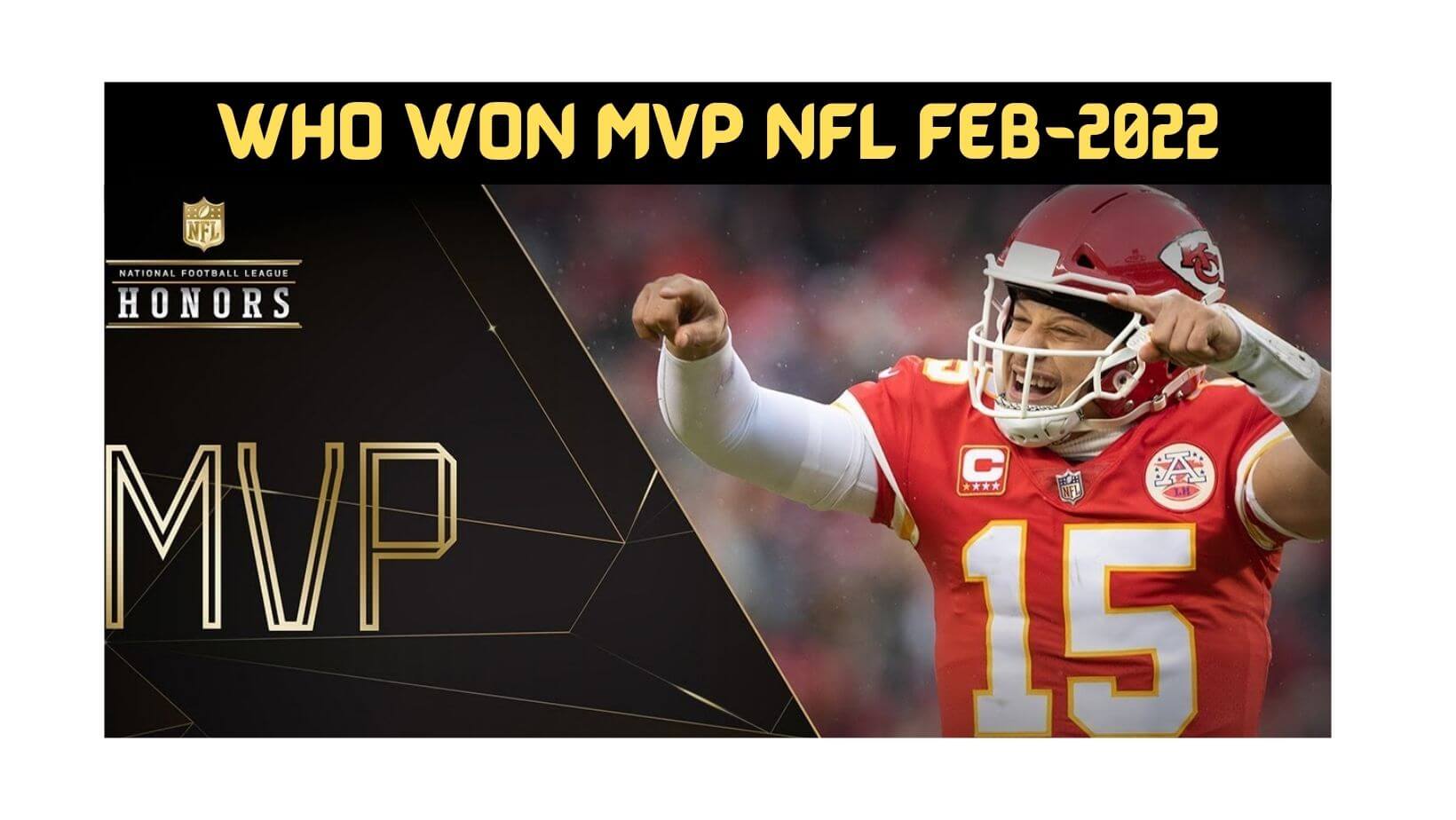 Who Won MVP NFL Explore About Winner {Feb2022}