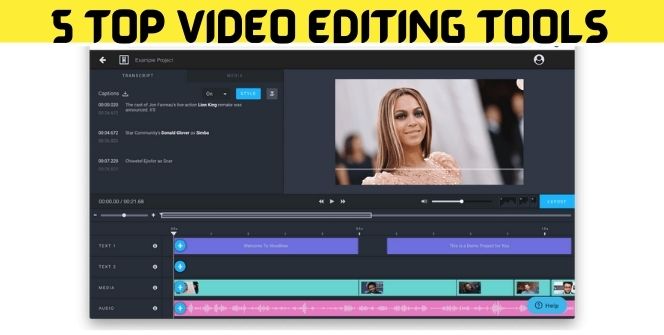 5 Top Video Editing Tools To Create Excellent Videos