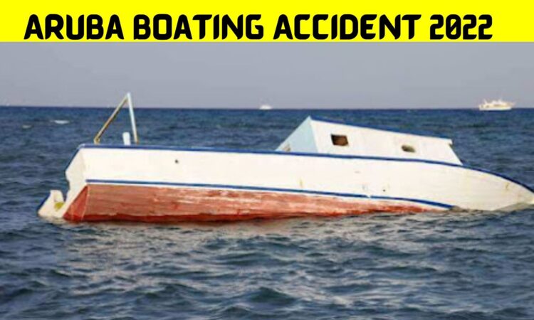 Aruba Boating Accident 2022