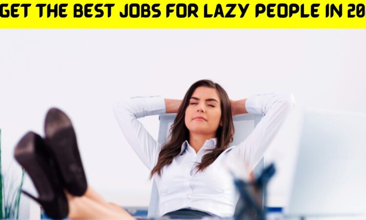 Best Jobs for Lazy People