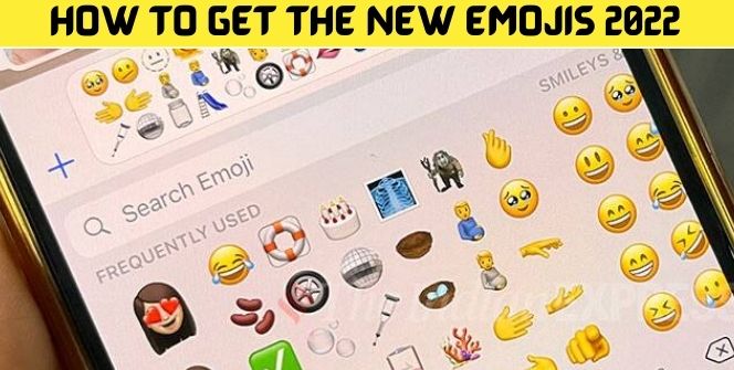 How To Get The New Emojis 2022