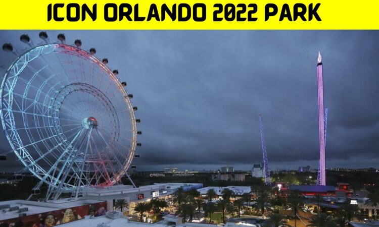 Icon Orlando 2022 Park