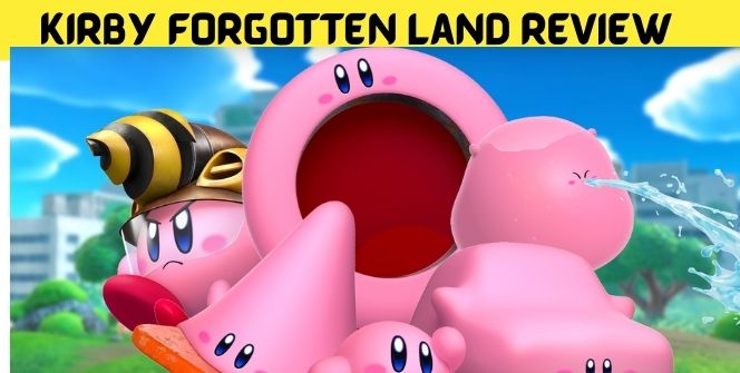 Kirby Forgotten Land Review