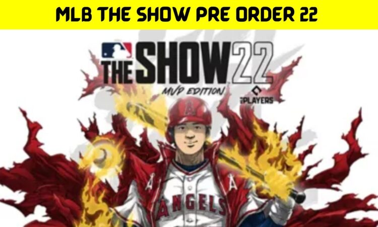 MLB the Show Pre Order 22