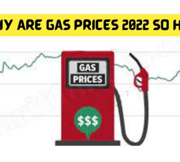 Why Are Gas Prices 2022 So High