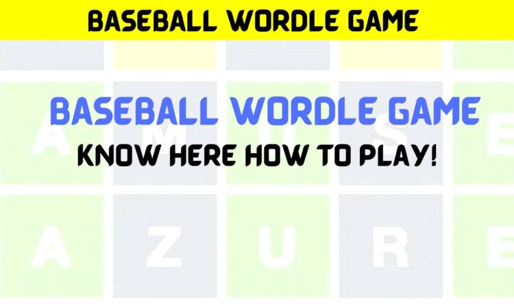 baseball wordle game