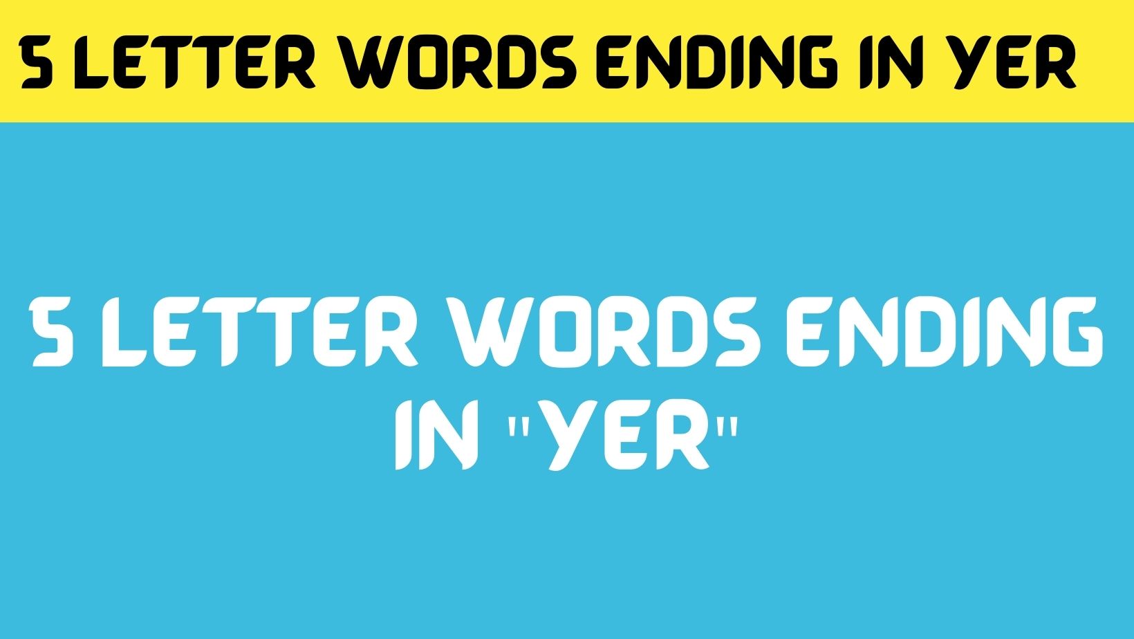 5-letter-words-ending-in-yer-april-2022-get-here-list