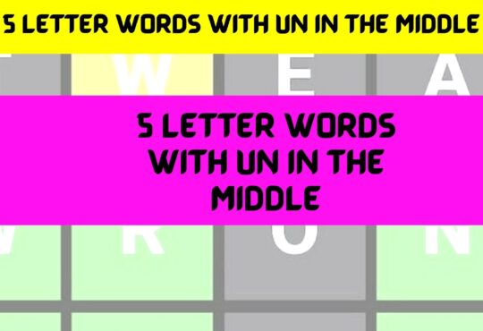 5 Letter Words With Un In The Middle