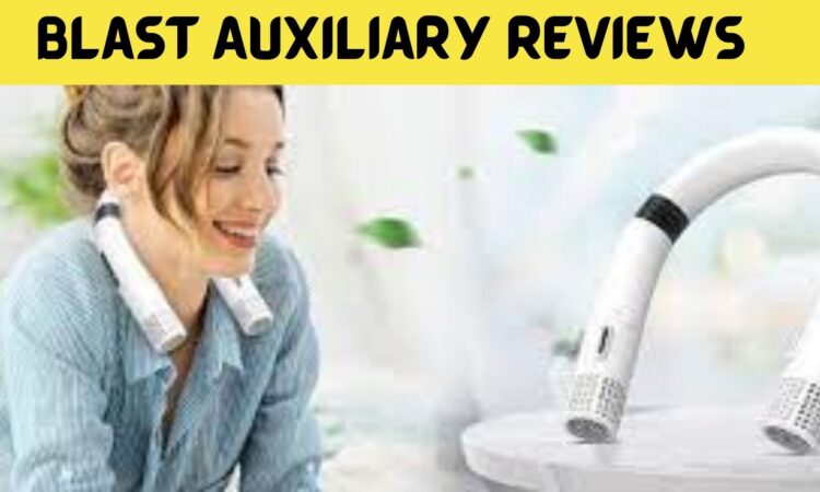 Blast Auxiliary Reviews