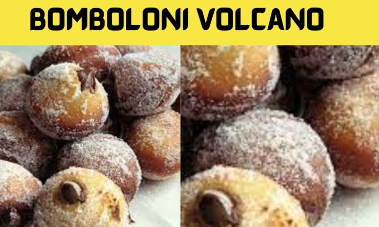 Bomboloni Volcano