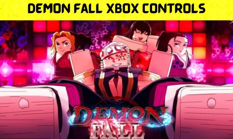 Demon Fall Xbox Controls