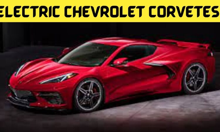 Electric Chevrolet Corvettes