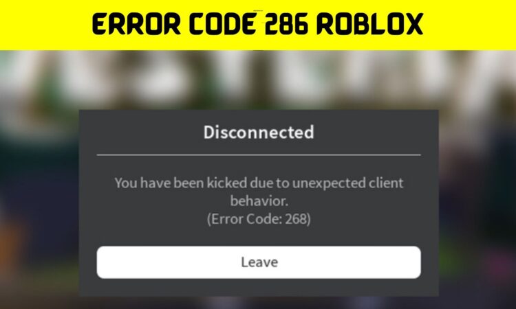 Error Code 286 Roblox