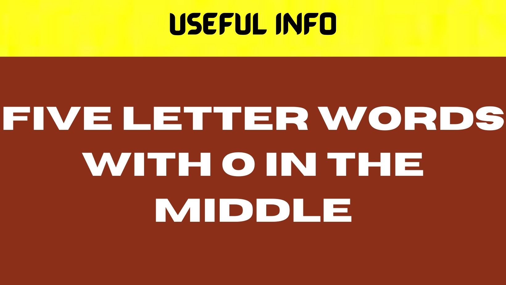 five-letter-words-with-o-in-the-middle-april-2022-recent-updates-to