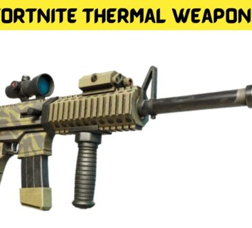 Fortnite Thermal Weapons