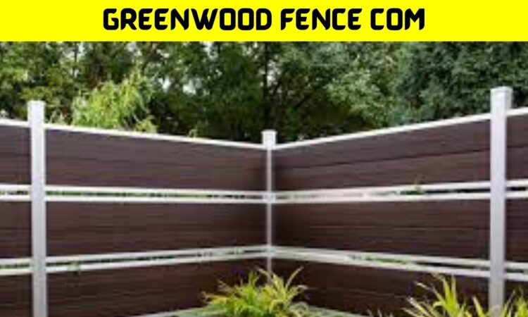 Greenwood Fence com