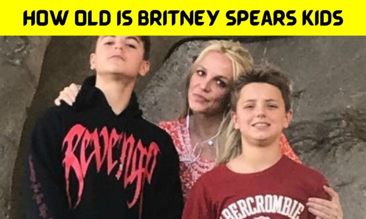 How Old Is Britney Spears Kids