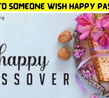 How to Someone Wish Happy Passover