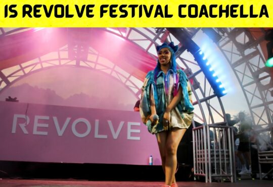 Is Revolve Festival Coachella