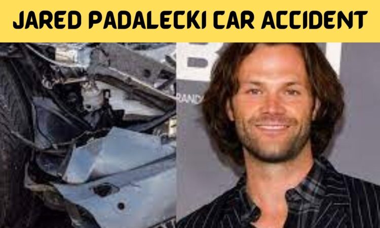 Jared Padalecki Car Accident