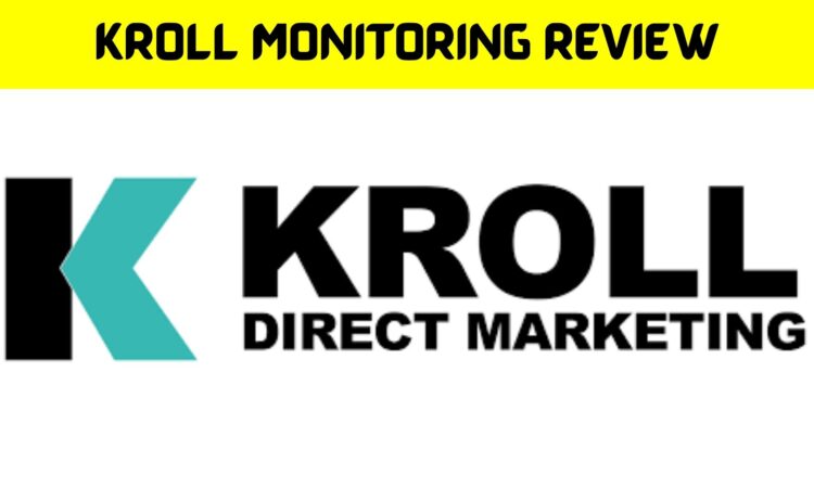Kroll Monitoring Review