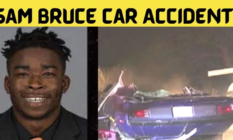 Sam Bruce Car Accident