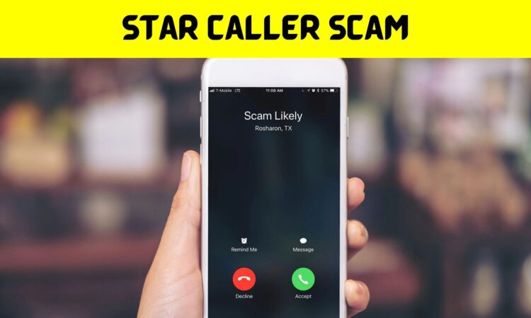 Star Caller Scam