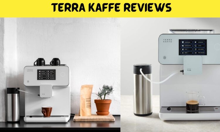Terra Kaffe Reviews