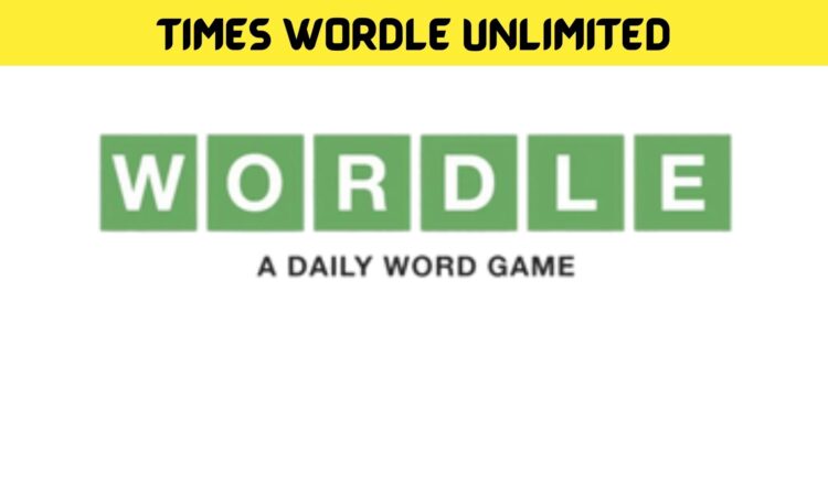 Times Wordle Unlimited April2022 Know Here How to Play?