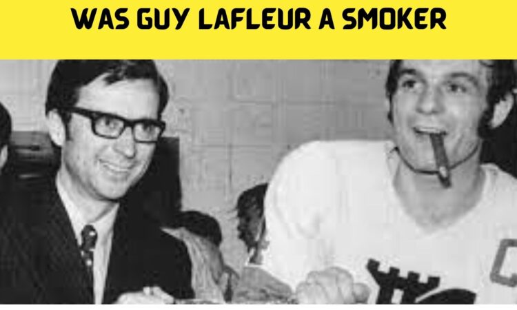 Was Guy Lafleur a Smoker