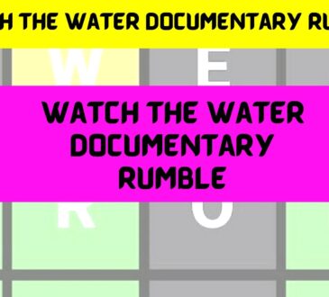 Watch the Water Documentary Rumble