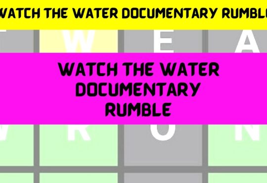 Watch the Water Documentary Rumble