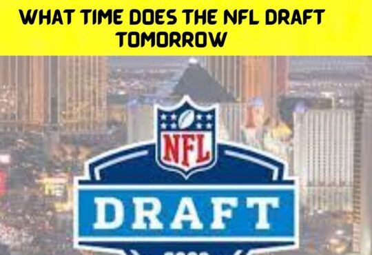 What Time Does the NFL Draft Tomorrow