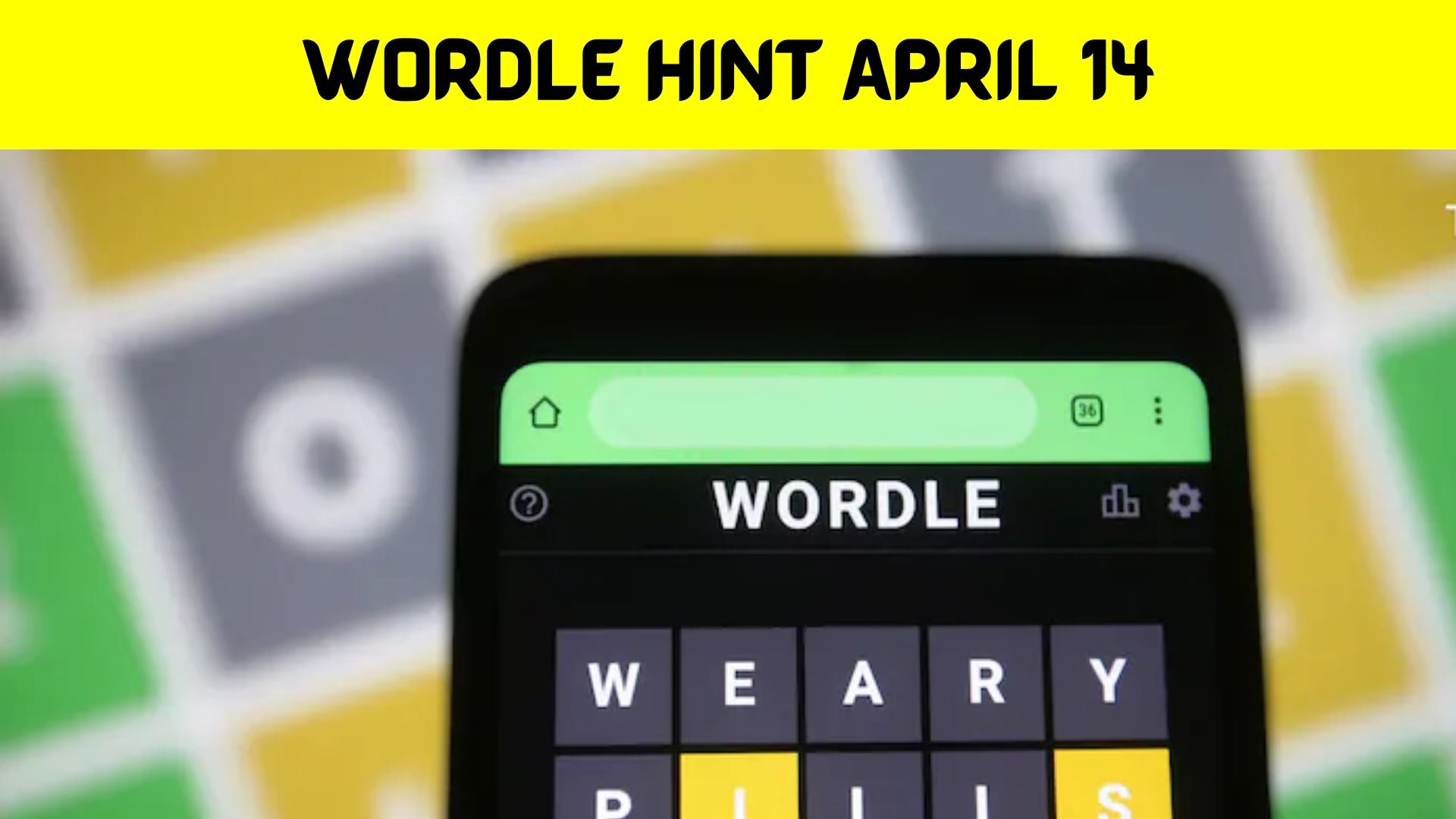 Wordle Hint April 14 {April2022} Get The Unique Hint for Today Puzzles!