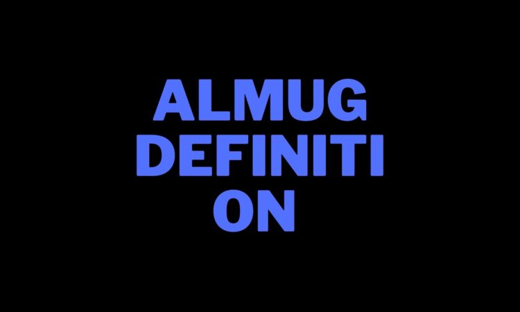 Almug Definition