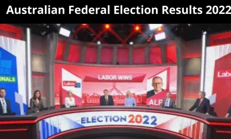 Australian Federal Election Results 2022