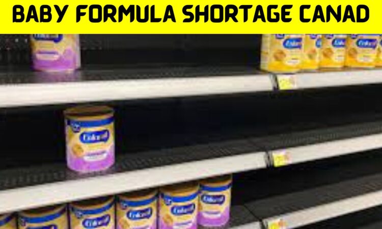 Baby Formula Shortage Canada